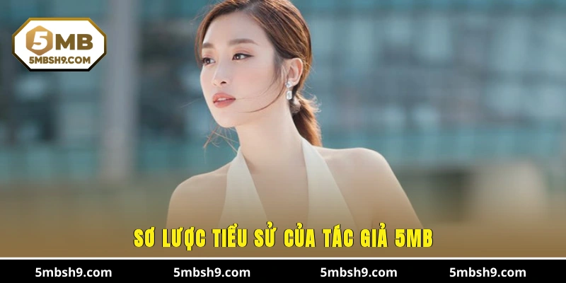 Sơ lược tiểu sử của tác giả 5MB